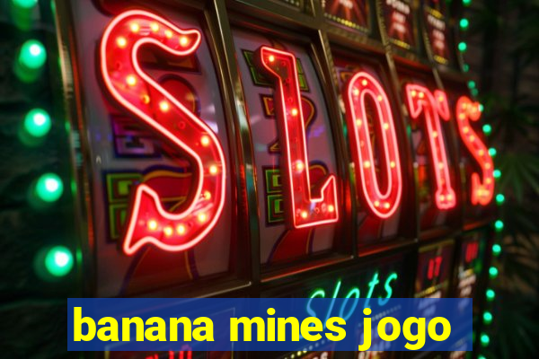 banana mines jogo